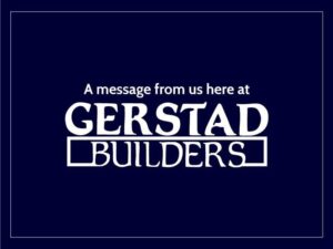 Gerstad Buiders Responds to COVID-19
